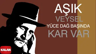 Aşık Veysel Yücedağ Başında video klibi