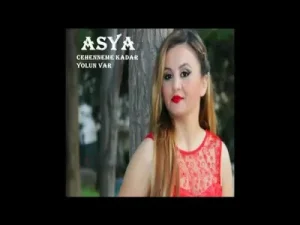 Asya Arabesk – Cehenneme Kadar Yolun Var