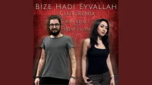 Ata Benli Bize Hadi Eyvallah ft. İrem Figen
