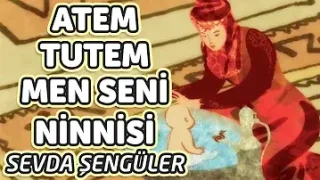 Atem Tutem Ben Seni
