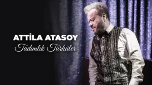 Atilla Atasoy Ah Bir Ateş Ver