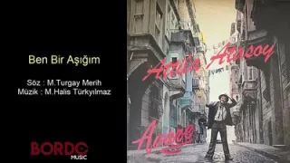 Atilla Atasoy Ben Bir Aşığım