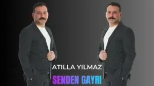 Atilla Yılmaz Senden Gayrı Albüm Kapağı