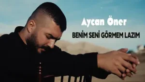 Aycan Öner Benim Seni Görmem Lazım Albüm Kapağı