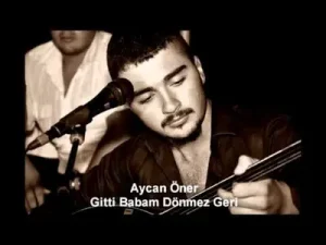 Aycan Öner Gitti Babam Gelmez Geri Albüm Kapağı
