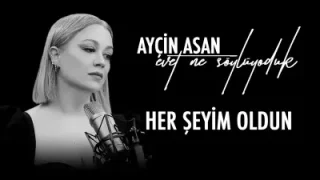 Ayçin Asan Herşeyim Oldun Remix