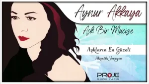 Aynur Akkaya Aşkların En Güzeli (Akustik) Albüm Kapağı
