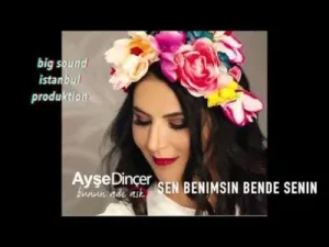 Ayşe Dinçer Sen Benimsin Bende Senin Albüm Kapağı