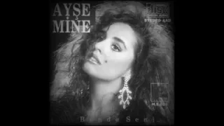 Ayşe Mine Aşığım Sana