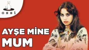 Ayşe Mine Mum