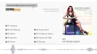 Ayşe Özyılmazel Hit Benim Aşkım