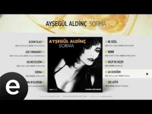 Ayşegül Aldinç Ah Sevdiğim