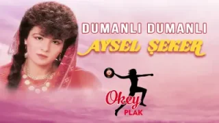 Aysel Şeker Dumanlı Dumanlı