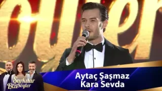 Aytaç Şaşmaz Kara Sevda
