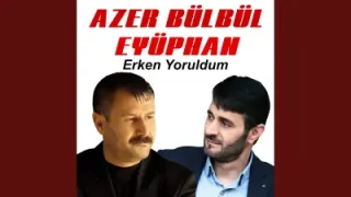 Azer Bülbül Eyüphan Hızlı Yaşadım Çabuk Yoruldum YouTube