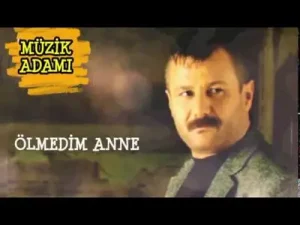 Azer Bülbül Ölmedim Anne