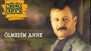 Azer Bülbül Ölmedim Anne