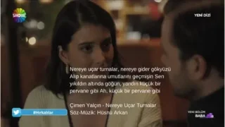 Baba Dizisi Nereye Uçar Turnalar Şarkısı İsterse Uçsun Turnalar Baba Şiiri Baba