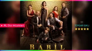 Babil Dizi Müzikleri İlay
