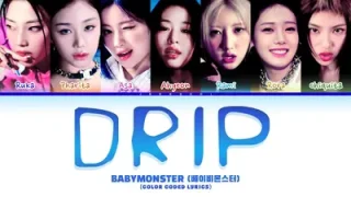 Babymonster Drip Color Coded Lyrics