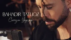 Bahadır Tatlıöz Cevizin Yaprağı