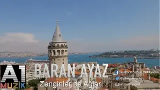 Baran Ayaz Zenginler De Ağlar