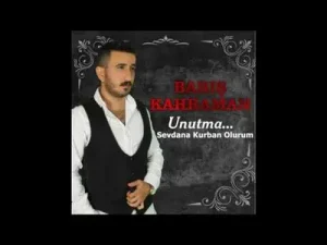Barış Kahraman Sevdana Kurban Olurum
