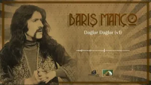 Barış Manço Dağlar Dağlar 1. Versiyon 1970 Remastered Albüm Kapağı