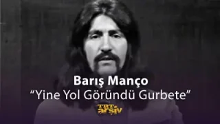 Barış Manço Yine Yol Göründü Gurbete
