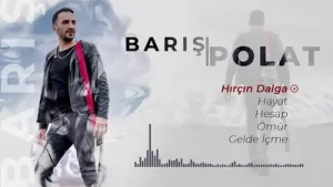 Barış Polat Hırçın Dalga