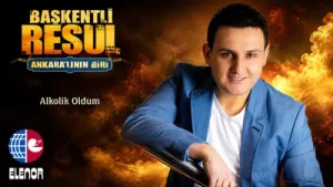 Başkentli Resul Alkolik Oldum Albüm Kapağı