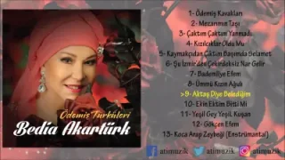 Bedia Akartürk Aktaş Diye Belediğim