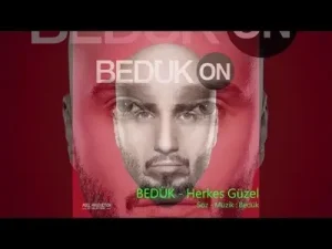 Bedük Herkes Güzel