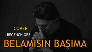 Begench Öre Belamısın Başına Türkçe Türkmence Cover Albüm Kapağı