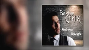 Bektaş Çakır Kader Albüm Kapağı
