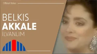 Belkıs Akkale Türküleri