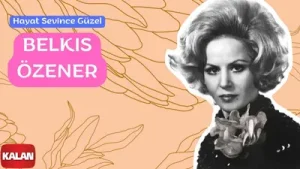 Belkıs Özener Hayat Sevince Güzel Bedava Albüm Kapağı