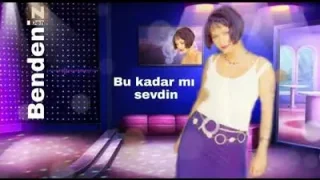 Bendeniz Bu Kadar mı Sevdin