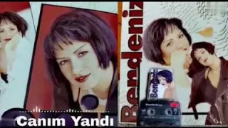 Bendeniz Canım Yandı