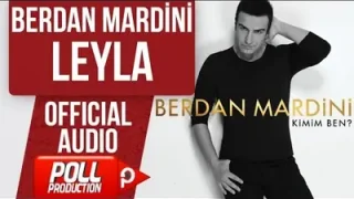 Berdan Mardini Leyla