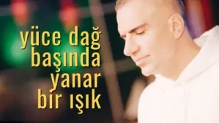 Berdan Mardini Yüce Dağ Başında