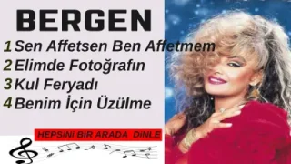 Bergen Seçme Şarkılar