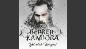 Berker Kandora Gel Bu Günde