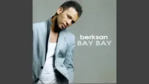 Berksan Bay Bay Albüm Kapağı