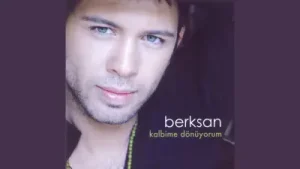 Berksan Kalbime Dönüyorum