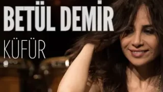 Betül Demir Küfür