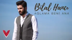 Bilal Hancı Ağlama Beni Ana Albüm Kapağı
