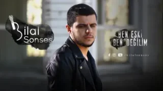 Bilal Sonses – Ben Eski Ben Değilim
