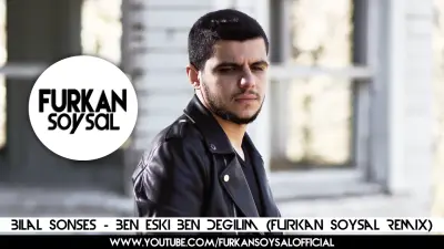 Bilal Sonses Ben Eski Ben Değilim Furkan Soysal Remix video klibi
