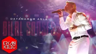 Bilal Sonses Dayanamam Asla Remix